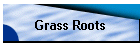 Grass Roots