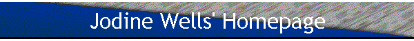 Jodine Wells' Homepage