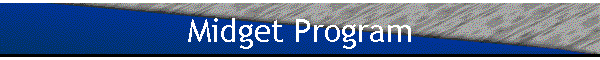 Midget Program
